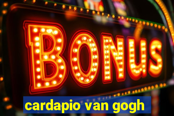 cardapio van gogh